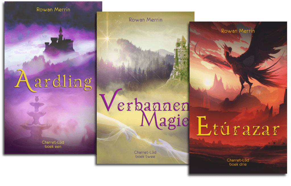 Aardling, Verbannen Magie en Etúrazar. De eerste drie delen van de Charret-Lûd boekenreeks